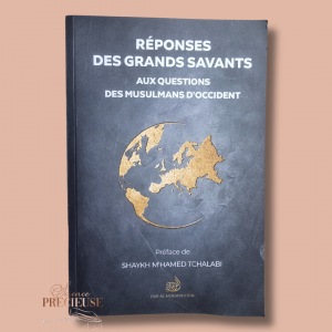 Réponses des grands savants: Aux questions des musulmans d'Occident- Sheikh M'Hammed TCHALABI