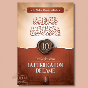 Dix règles dans la purification de l'âme - Ibn Badis