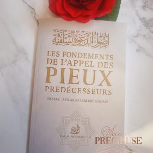 Les fondements de l'appel des Pieux Prédécesseurs - Shaykh ibn barjass - Dar al Mouwahidin